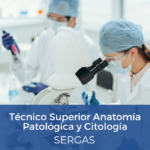Oposición Técnico Superior Anatomía Patológica y Citología SERGAS