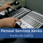 Oposición Personal Servizos Xerais (PSX) Xunta de Galicia