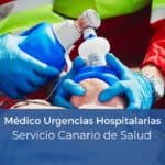 Oposición Médico Urgencias Hospitalarias Canarias