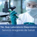 Oposición Técnico Superior Laboratorio y Diagnóstico Clínico Salud Aragón