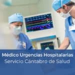 Oposición Médico Urgencias Hospitalarias Cantabria