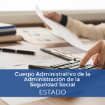 Oposición Cuerpo Administrativo de la Administración de la Seguridad Social